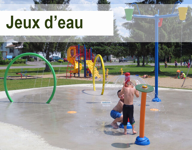Les jeux d'eau sont ouverts!