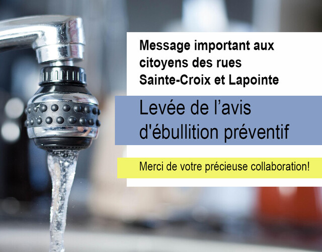 Message important aux citoyens des rues Sainte-Croix et Lapointe